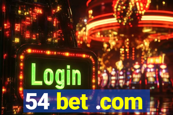 54 bet .com